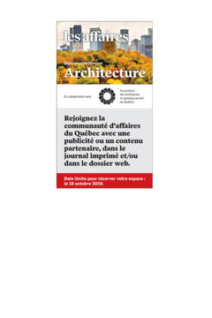 Dossier Architecture dans le journal Les Affaires : opportunités de visibilité