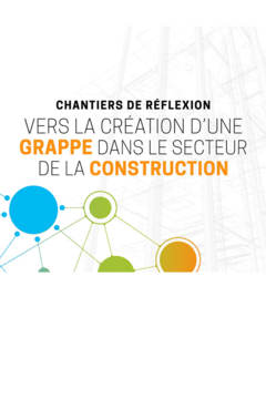 Chantiers de réflexion | Grappe de la construction