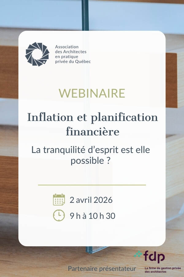 Inflation et planification financi&egrave;re pour les architectes