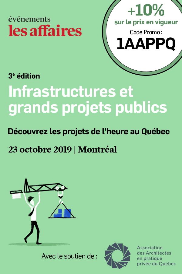 Conférence Les Affaires  Infrastructures et grands projets publics  AAPPQ
