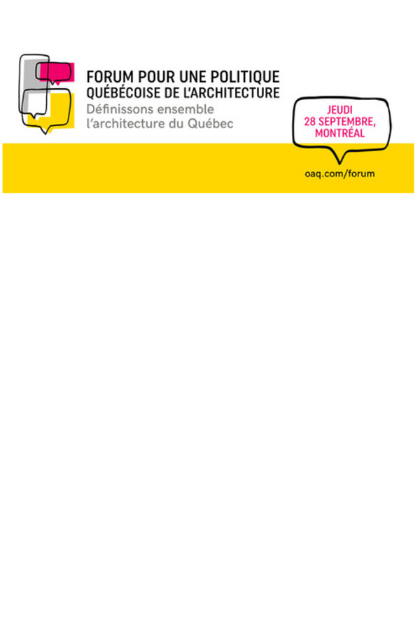 Forum pour une politique québécoise de l'architecture
